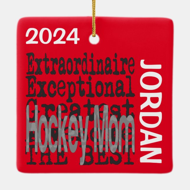 Hockey Mom Extraordinaire CUSTOM Ceramic Ornament (Back)