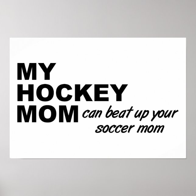 Hockey Mom Funny Poster (Front)