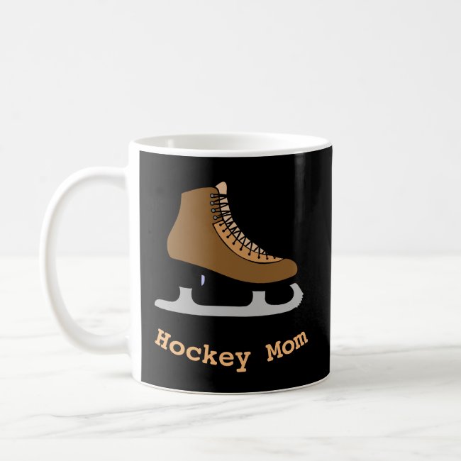 Hockey Mom Ice Skates Sports Mug