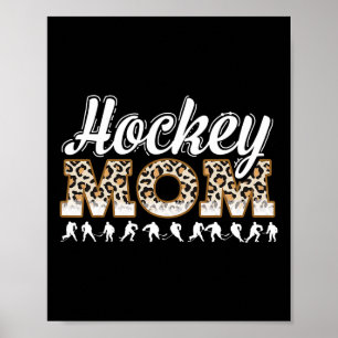 Hockey Mom Leopard Funny Hockey Mom Mother's Day  Poster