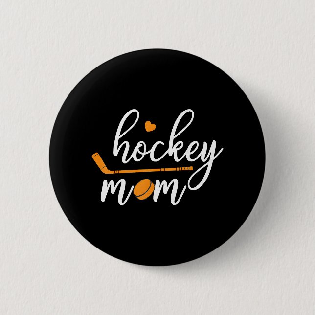 Hockey Mom Mother Mom Button (Front)