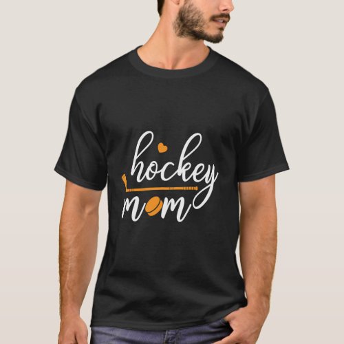 Hockey Mom _ Mother Mom T_Shirt