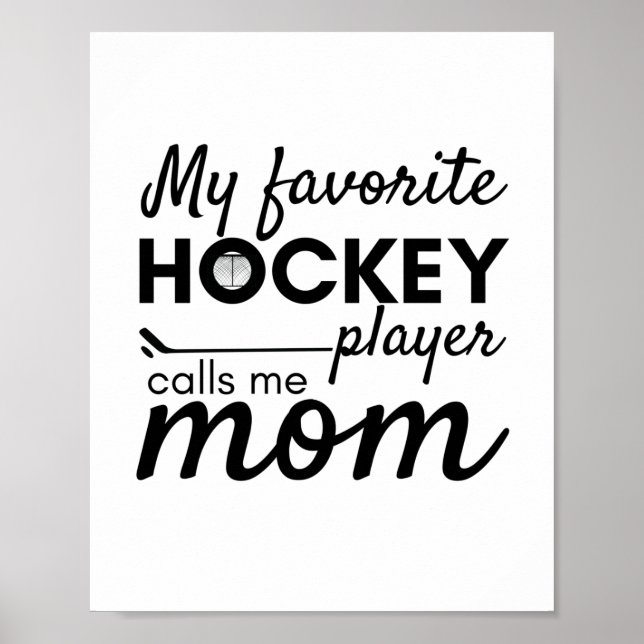 Hockey Mom poster favorite player white (Front)