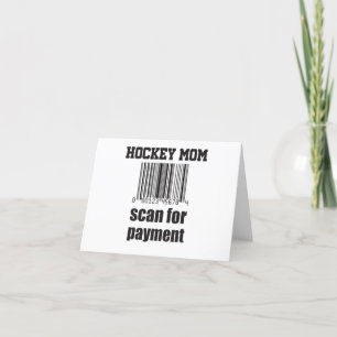 Hockey Mom Scan for Payment Letterpress Thank You Card