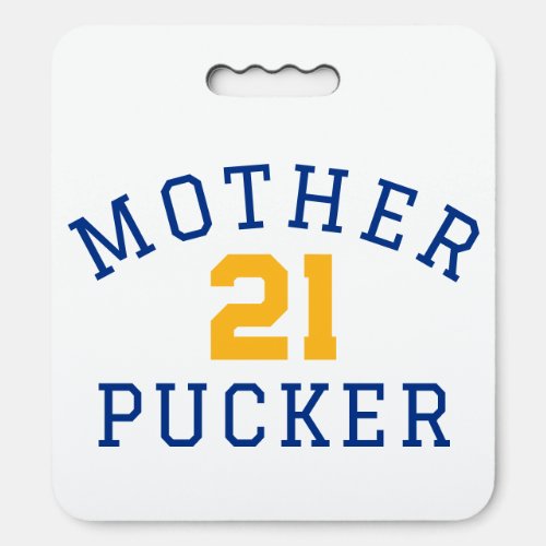 Hockey Mom Seat Cushion Mother Pucker with Number 