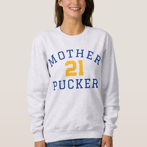 Hockey Mom Sweatshirt Mother Pucker Custom Number 