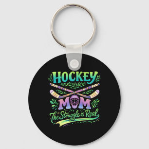 Hockey Mom The Struggle Is Real Team Spirit Parent Keychain