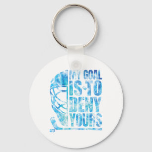 Hockey My Goal Is To Deny Yours Funny Goalie Boys Keychain