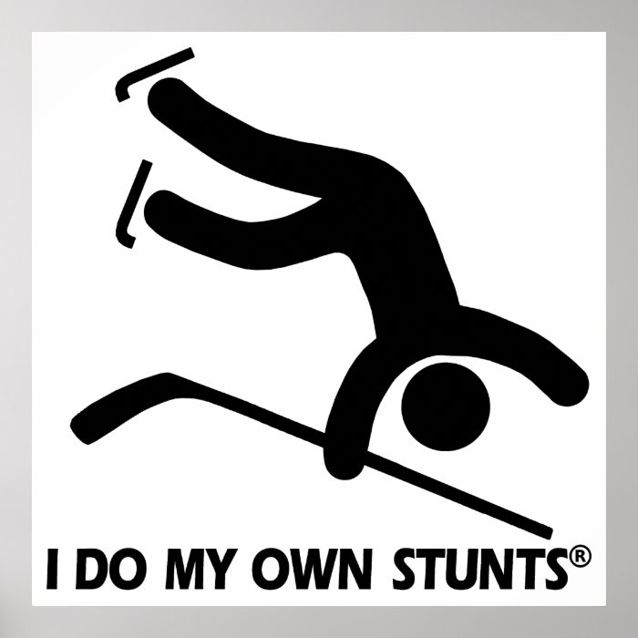 Hockey My Own Stunts Poster