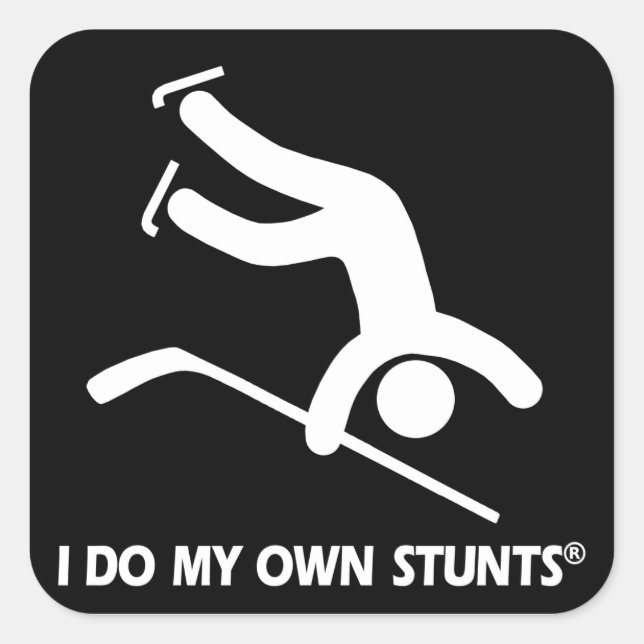 Hockey My Own Stunts Square Sticker (Front)