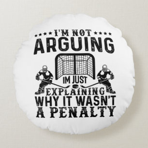 Hockey Player Arguing Gift Funny Hockey Round Pillow