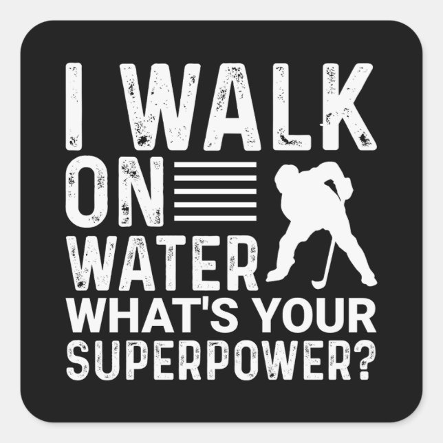 Hockey Player I Walk on Water Square Sticker (Front)