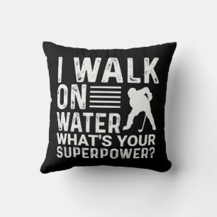 Hockey Player I Walk on Water Throw Pillow