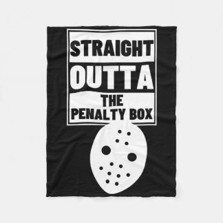 Hockey Player Straight Outta Penalty Box Funny Ice Fleece Blanket