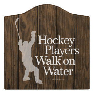 Hockey Players Walk On Water Door Sign