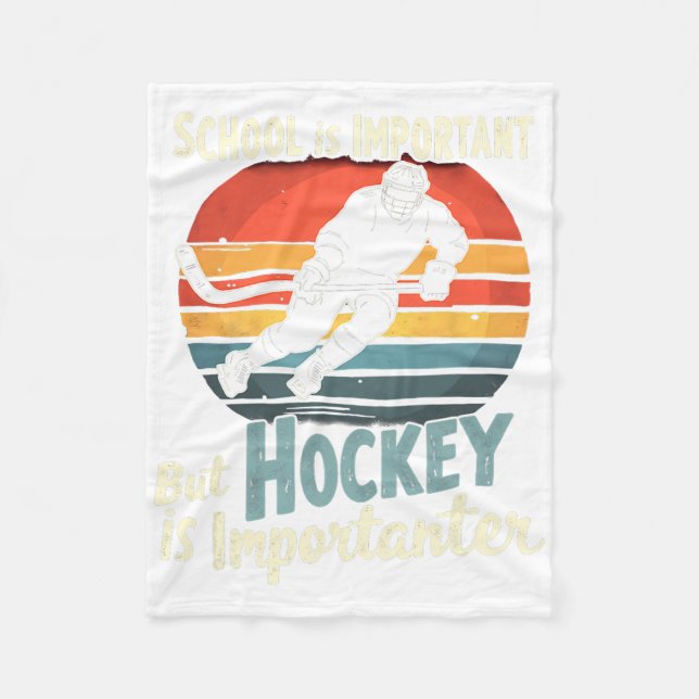 Hockey Priority Over School Funny  Fleece Blanket (Front)