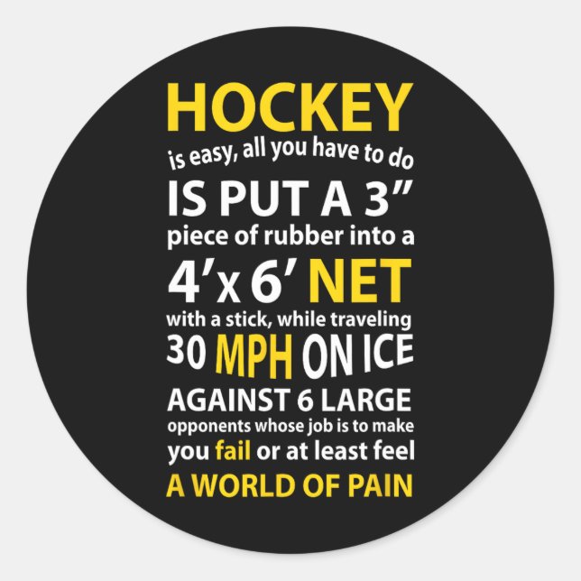 Hockey Quote Hockey Is Easy Gift For Men Women Fan Classic Round Sticker (Front)