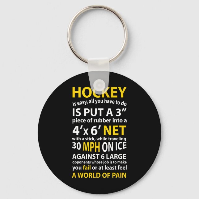 Hockey Quote Hockey Is Easy Gift For Men Women Fan Keychain (Front)