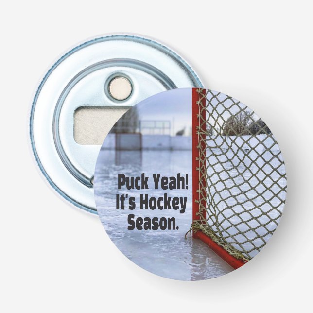 Hockey Season Ice Cold Funny Humor Puck Bottle Opener (Front)