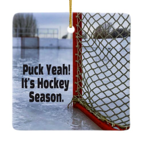 Hockey Season Ice Cold Funny Humor Puck Ceramic Ornament