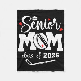 Hockey Senior Mom Cl Of 2026 Ice Hockey Senior Mam Fleece Blanket
