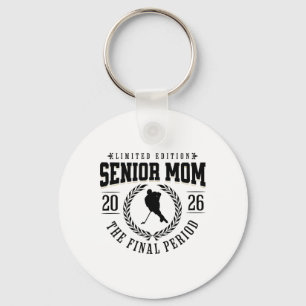 Hockey Senior Mom The Final Period 2026 Keychain