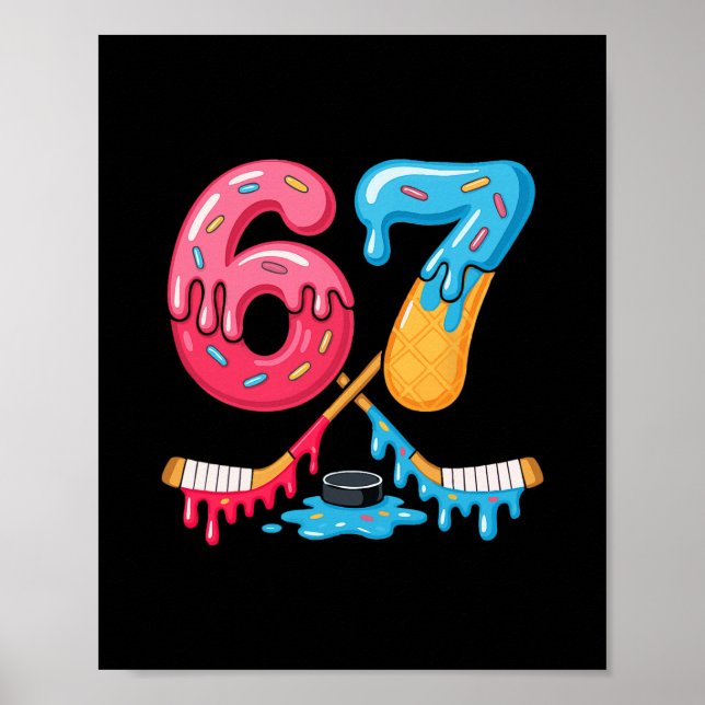 Hockey Six Seven Ice Cream Drip  Poster (Front)