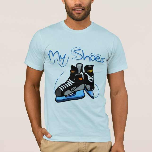 Hockey Skates My Shoes Tshirts and Gifts (Front)
