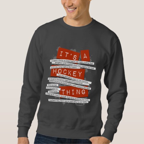 Hockey Slang Sweatshirt