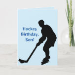 HOCKEY SON BIRTHDAY CARD<br><div class="desc">Here's the birthday card for the hockey-playing son.</div>