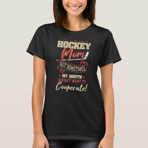 Hockey Supportive Mom Mothers Day T_Shirt
