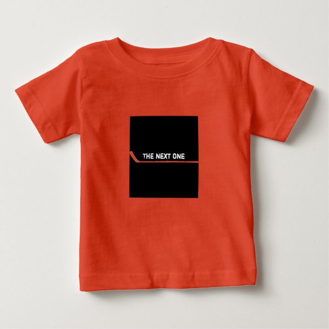 Hockey the next one baby baby T-Shirt (Front)