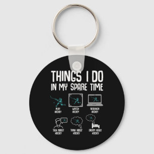 Hockey Things I Do In My Spare Time Ice Hockey Kid Keychain