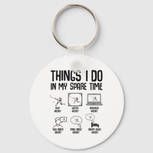 Hockey Things I Do In My Spare Time Ice Hockey Kid Keychain