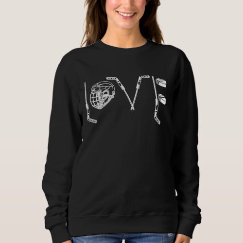 Hockey Valentine Clothing for Him Her Hockey Love Sweatshirt