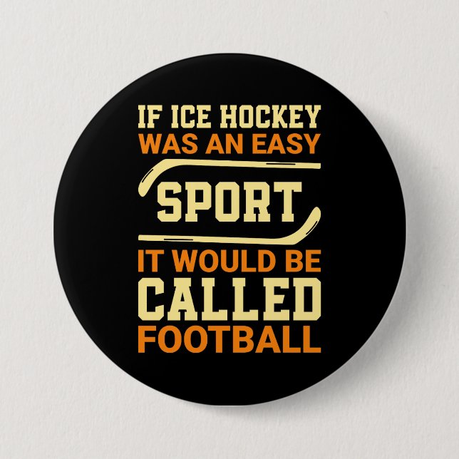 Hockey Versus Football Button (Front)