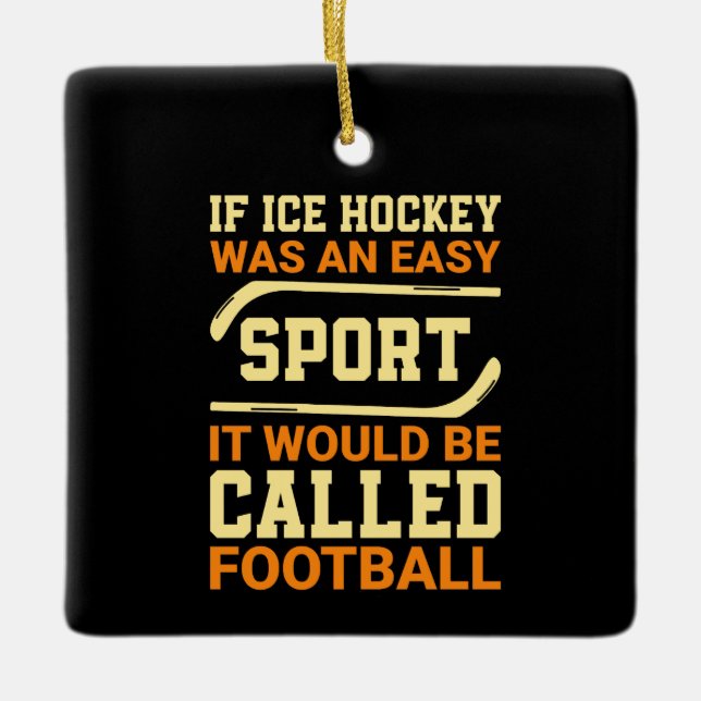 Hockey Versus Football Ceramic Ornament (Front)