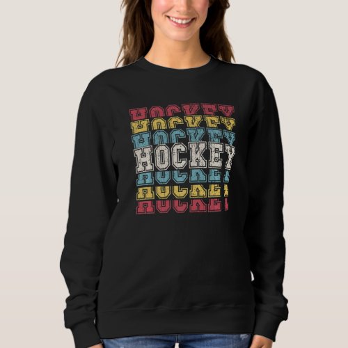 Hockey Vintage Ice Hockey Player Hockey Mom Dad Sp Sweatshirt