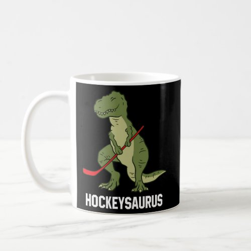 Hockeysaurus Dinosaur Hockey Hockey Coffee Mug