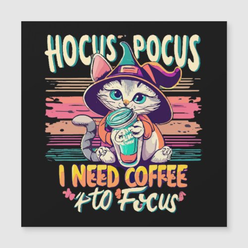 Hocus Focus _ I need coffee to focus