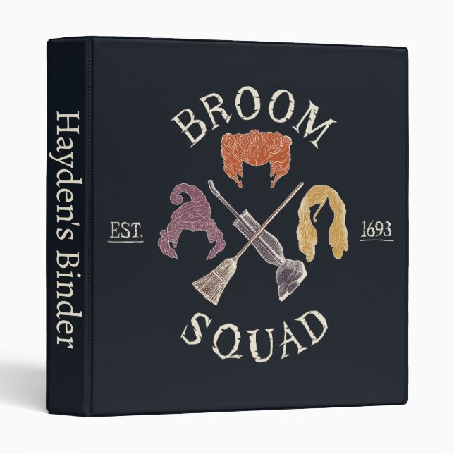 Hocus Pocus Broom Squad Est. 1693 3 Ring Binder (Front/Spine)