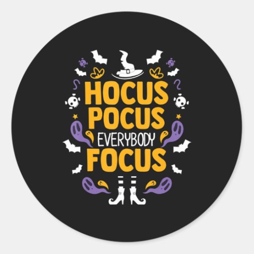 Hocus Pocus Everybody Focus Halloween Outfit Hallo Classic Round Sticker