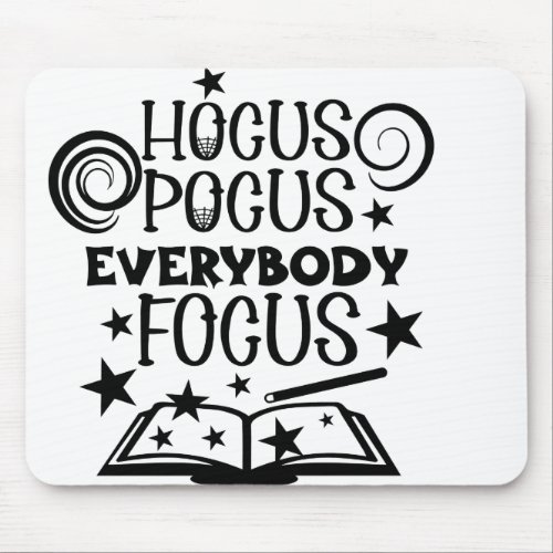 Hocus Pocus Everybody Focus Mouse Pad