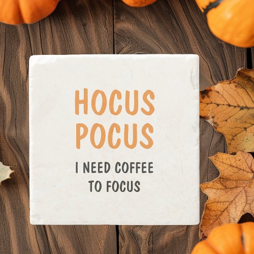 Hocus Pocus Funny Halloween Quote  Orange  Stone Coaster