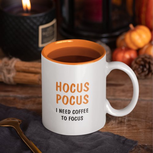 Hocus Pocus Funny Halloween Quote  Orange  Two_Tone Coffee Mug