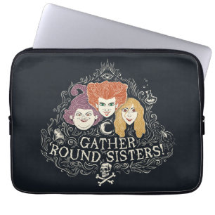 Hocus Pocus Gather 'Round Sisters Laptop Sleeve