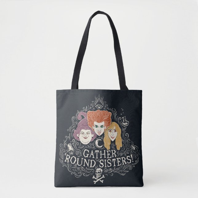 Hocus Pocus Gather 'Round Sisters Tote Bag (Front)