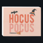 Hocus Pocus Halloween Wood Sign<br><div class="desc">Decorate for Halloween in style with this fun sign.</div>