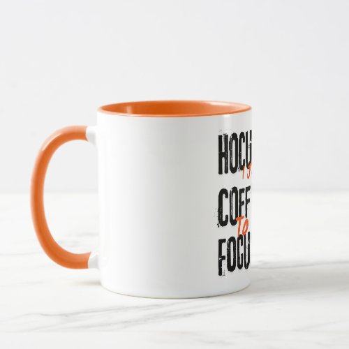 Hocus Pocus I just need Coffee to focus Halloween  Mug