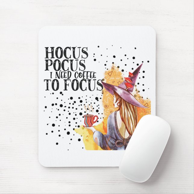 Hocus Pocus I Need Coffee To Focus Mouse Pad (With Mouse)